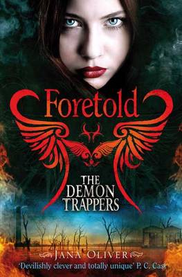 The Demon Trappers: Foretold (Paperback)