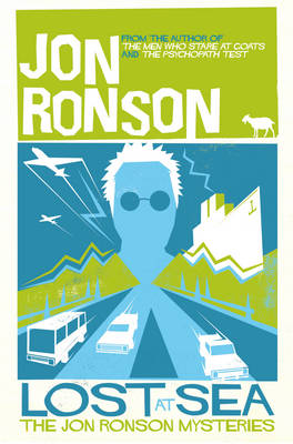 Lost at Sea: The Jon Ronson Mysteries (Paperback)