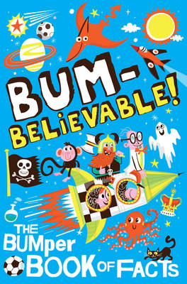 Bumbelievable!: Getting to the Bottom of Facts! (Paperback)