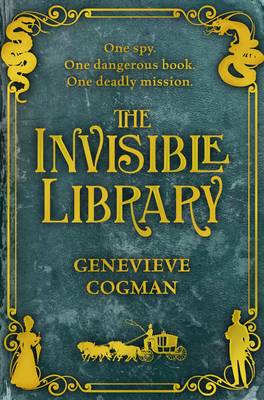 The Invisible Library - The Invisible Library Series 1 (Paperback)