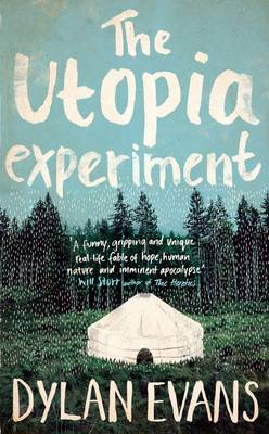 The Utopia Experiment (Hardback)