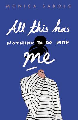 All This Has Nothing to Do with Me (Hardback)
