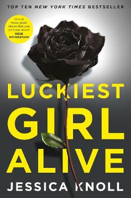 Luckiest Girl Alive (Paperback)