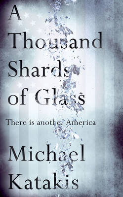 A Thousand Shards of Glass (Hardback)