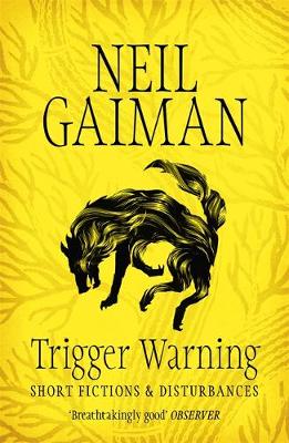 Trigger Warning: Short Fictions and Disturbances (Paperback)