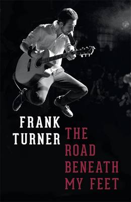 The Road Beneath My Feet (Hardback)