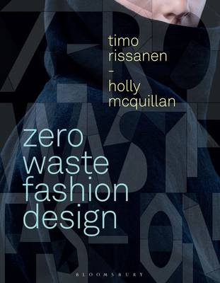 Zero Waste Fashion Design By Timo Rissanen Holly