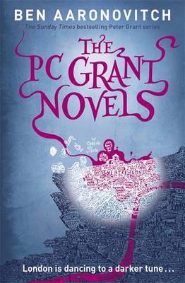 The PC Grant Novels: Rivers of London, Moon Over Soho, Whispers Under Ground (Multiple copy pack)