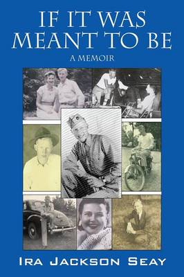 If It Was Meant to Be: A Memoir (Paperback)