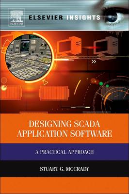 Designing Scada Application Software: A Practical Approach (Paperback)