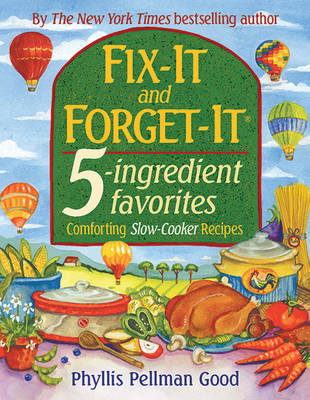 Fix-It and Forget-It 5-Ingredient Favorites: Comforting Slow-Cooker Recipes (Paperback)