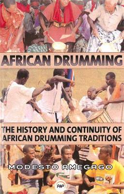 The Continuity of African Drumming Traditions (Paperback)