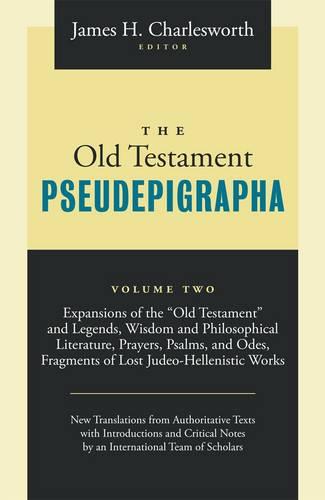 The Old Testament Pseudepigrapha: v. 2: Apocalyptic Literature and Testaments (Paperback)