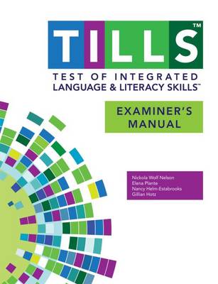 Review of the Test of Integrated Language and Literacy (TILLS