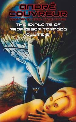 The Exploits of Professor Tornada (Volume 3) (Paperback)