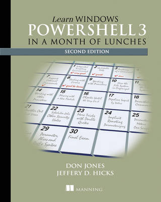 Learn Windows PowerShell 3 in a Month of Lunches (Paperback)