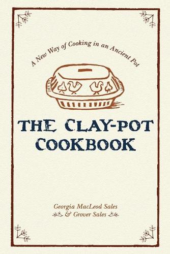 The Clay-Pot Cookbook (Paperback)
