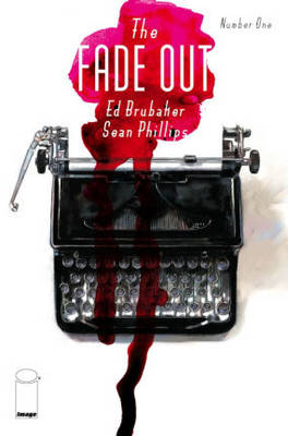 The Fade Out: Volume 1 (Paperback)