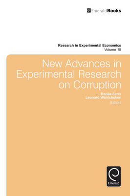 New Advances in Experimental Research on Corruption - Research in Experimental Economics v. 15 (Hardback)
