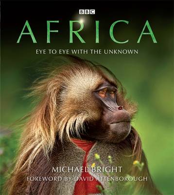 Africa: Eye to Eye with the Unknown (Hardback)