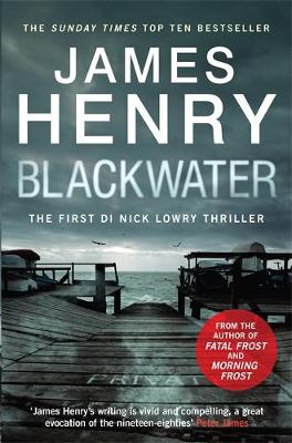 Blackwater - Di Nick Lowry (Hardback)
