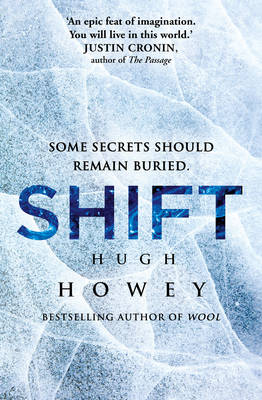 Shift: (Wool Trilogy 2) - Wool Trilogy 2 (Hardback)