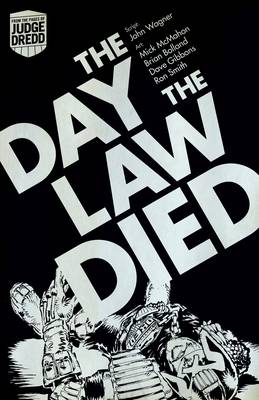 Judge Dredd: the Day the Law Died (Paperback)