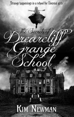 The Secrets of Drearcliff Grange School (Paperback)