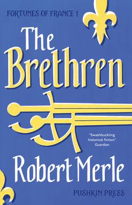 Fortunes of France: The Brethren: No.1 (Paperback)