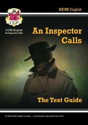 GCSE English Text Guide - An Inspector Calls by CGP Books | Waterstones