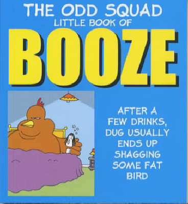 Little Book of Booze - Odd Squad's Little Book of...S. (Paperback)