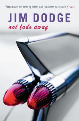 Not Fade Away (Paperback)