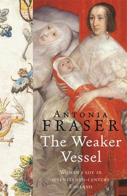 The Weaker Vessel - Women in History (Paperback)