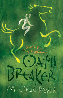Oathbreaker - Chronicles of Ancient Darkness Book 5 (Hardback)