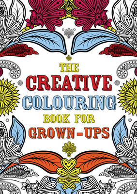 Download The Creative Colouring Book for Grown-Ups by Michael O ...