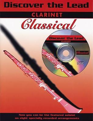 Classical: (Clarinet) - Discover the Lead (Paperback)