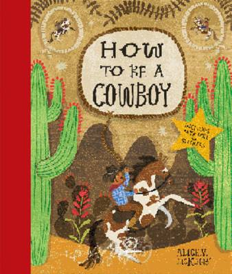 How to be a Cowboy: Activity Book (Hardback)