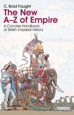 The New A-Z of Empire: A Concise Handbook of British Imperial History (Paperback)