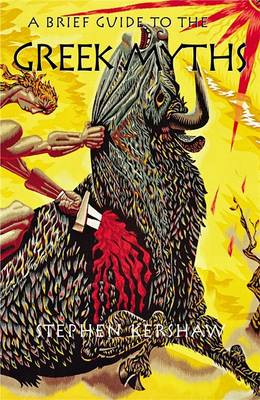 A Brief Guide to the Greek Myths - Brief Histories (Paperback)