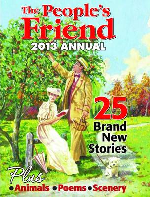 The People's Friend Annual 2013 (Hardback)