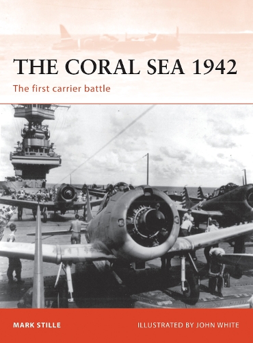 The Coral Sea 1942: The First Carrier Battle - Campaign No. 214 (Paperback)