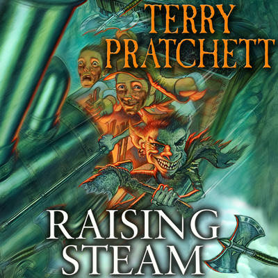 Raising Steam: (Discworld Novel 40) - Discworld Novel 40 (CD-Audio)