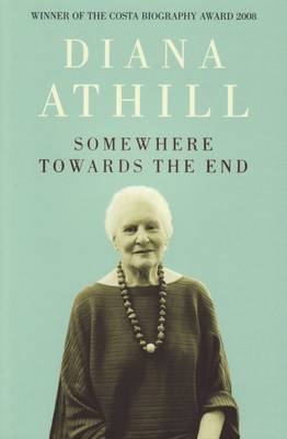 Somewhere Towards the End (Paperback)