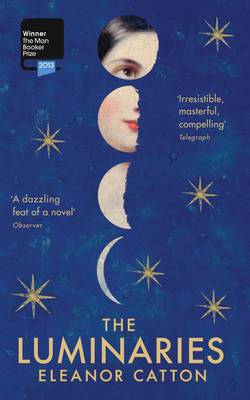 The Luminaries: Man Booker Prize Winner (Paperback)