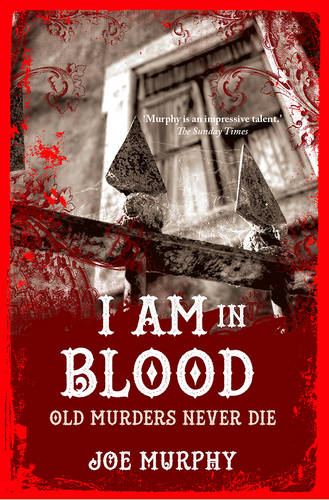 I am in Blood: Old Murders Never Die (Paperback)