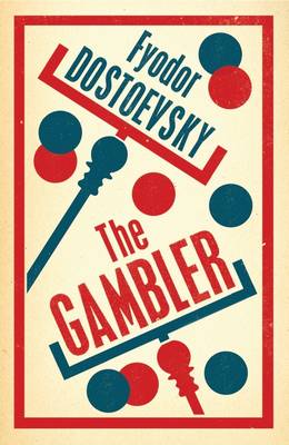 The Gambler - Alma Classics Evergreens (Paperback)