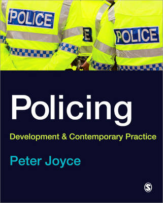 Policing: Development and Contemporary Practice (Paperback)