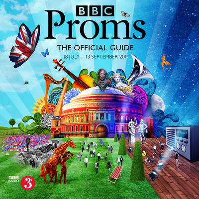 BBC Proms 2014: the Official Guide (Paperback)