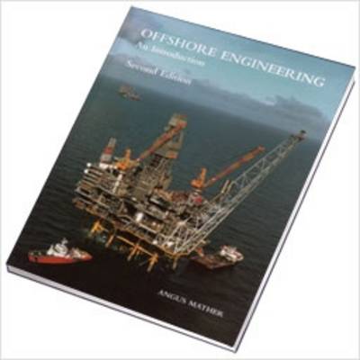 Offshore Engineering By Angus Mather Waterstones