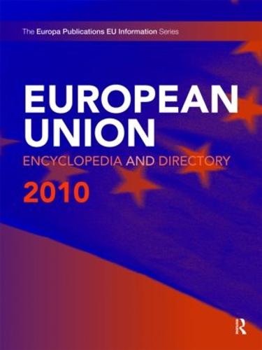 European Union Encyclopedia and Directory 2010 (Hardback)